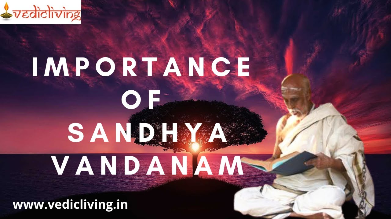 Importance of Sandhya Vandanam