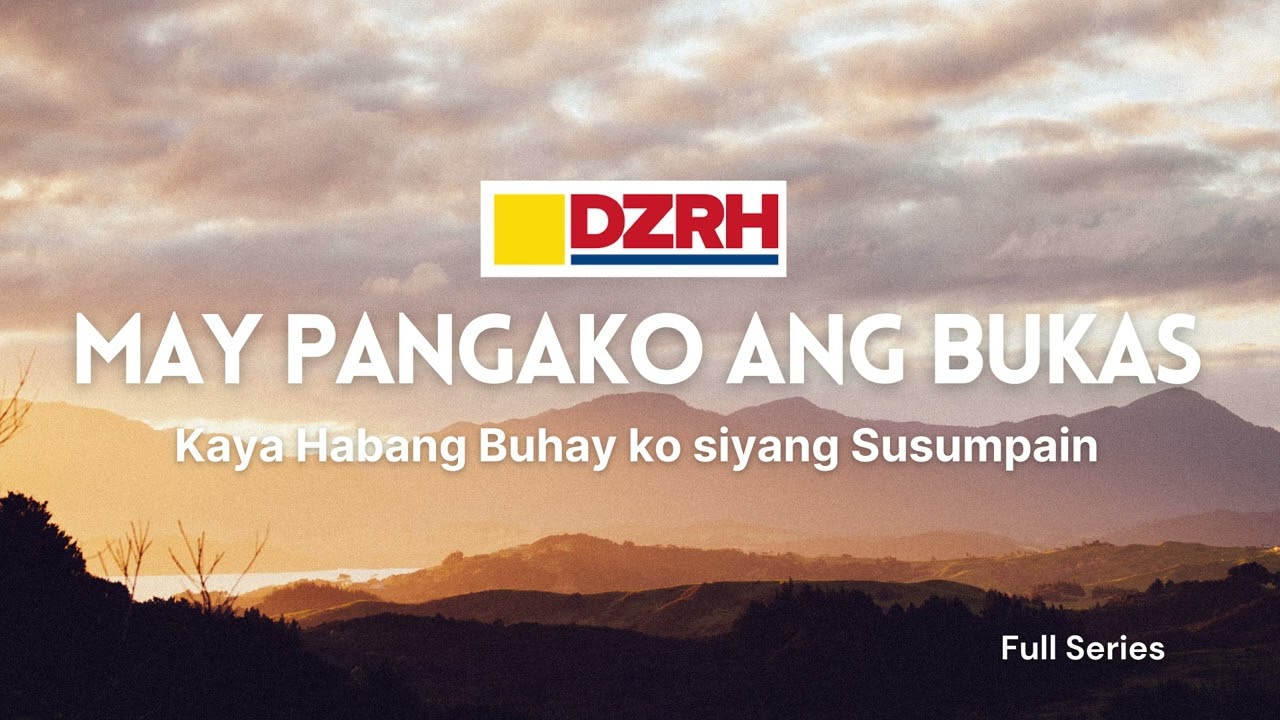 MAY PANGAKO ANG BUKAS | Kaya Habang Buhay ko siyang Susumpain