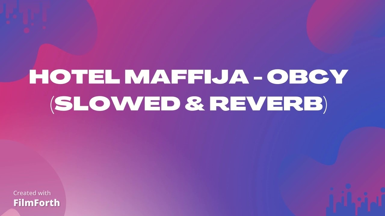 Hotel Maffija - Obcy (Slowed & Reverb)