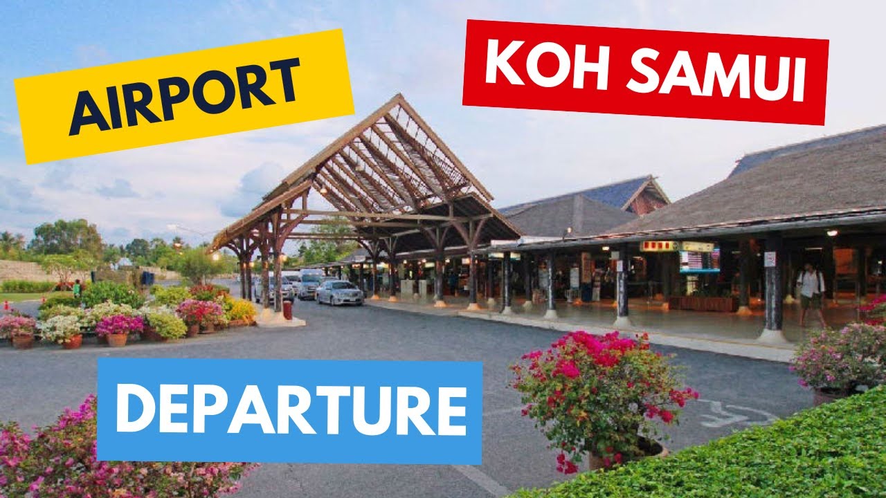 🇹🇭 Koh Samui Airport in Thailand · Departure domestic flight ✈️
