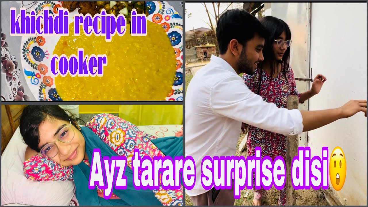 Khichdi recipie in cooker| ayz tarare surprise disi|