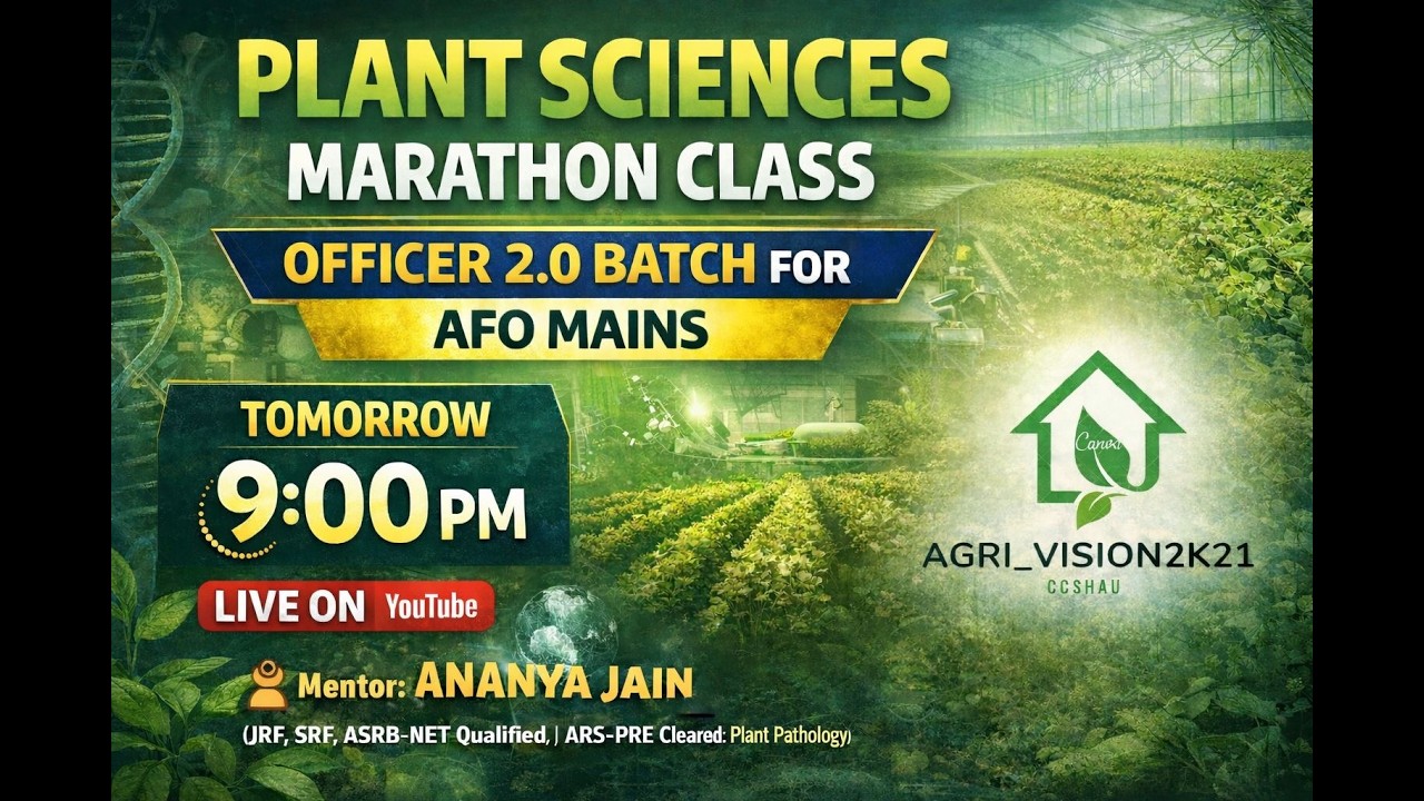 Plant Science  class for AFO MAINS