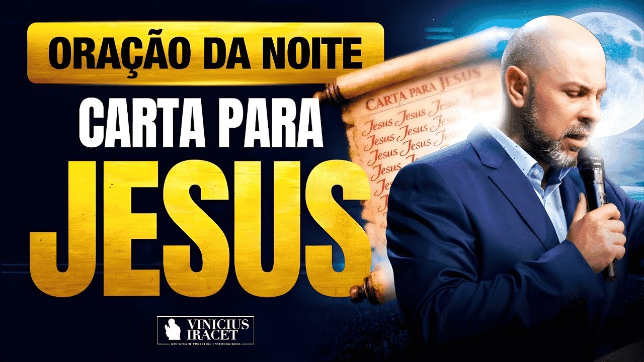 ORAÇÃO DA NOITE 31 DE JANEIRO CARTA PARA JESUS - ORAÇÃO ESPECÍFICA NO SALMO 91