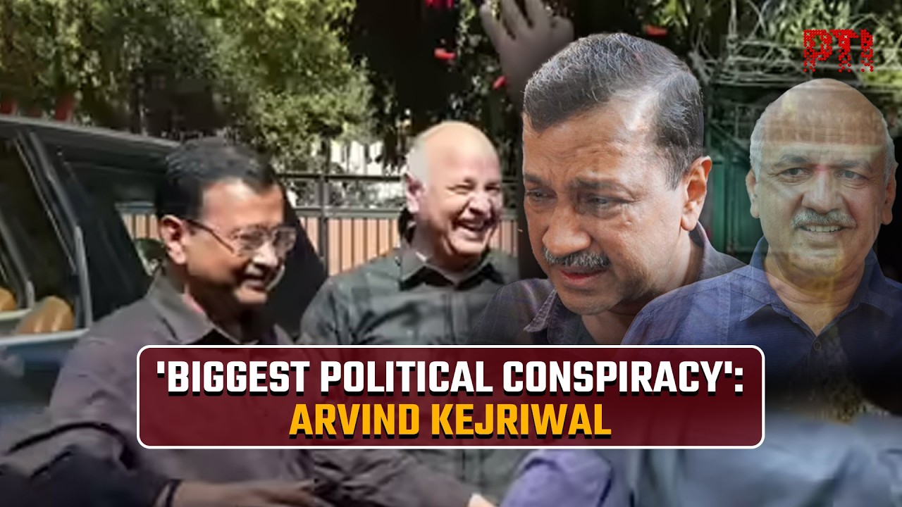 ‘Biggest Conspiracy’: Kejriwal, Sisodia acquitted in Delhi Excise Case