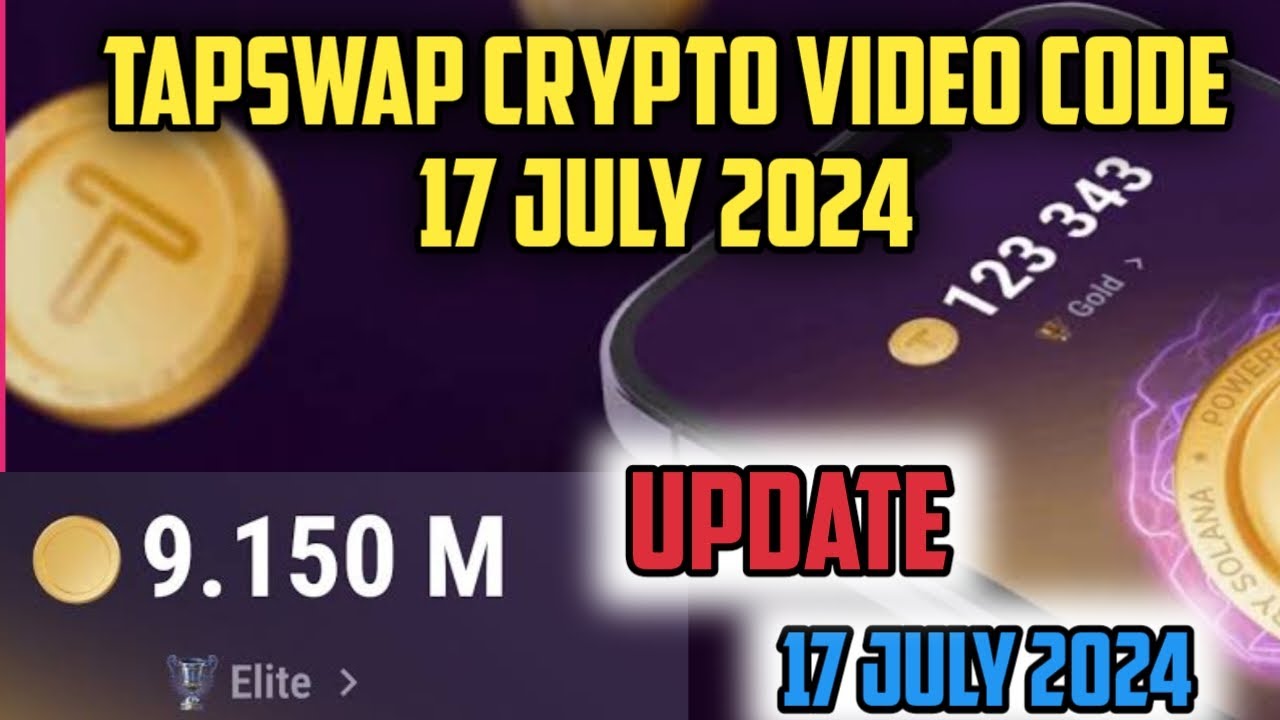 Tapswap Crypto Video Code July 17 | Tapswap 17 July 2nd Video Code | Tapswap New