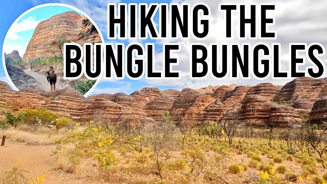 The Last Adventure | The Bungle Bungles | The Outback Adventure Pt 6
