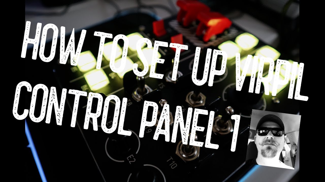 HOW TO SET UP YOUR VIRPIL CONTORL PANEL 1  (IN HD)