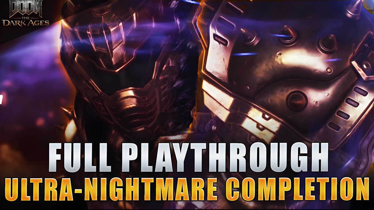 DOOM The Dark Ages - Ultra-Nightmare Full Playthrough