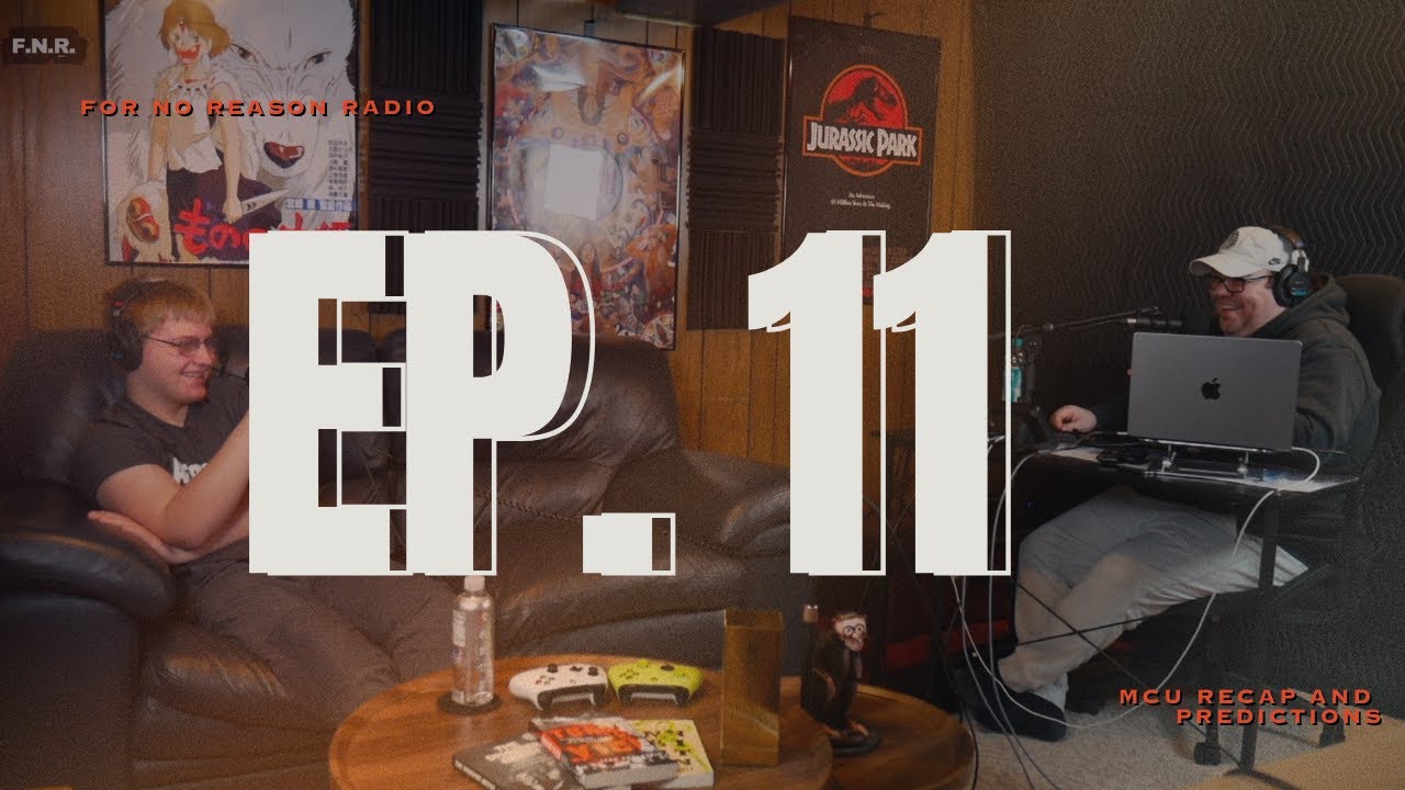 EP. 11 MCU Recap and Predictions