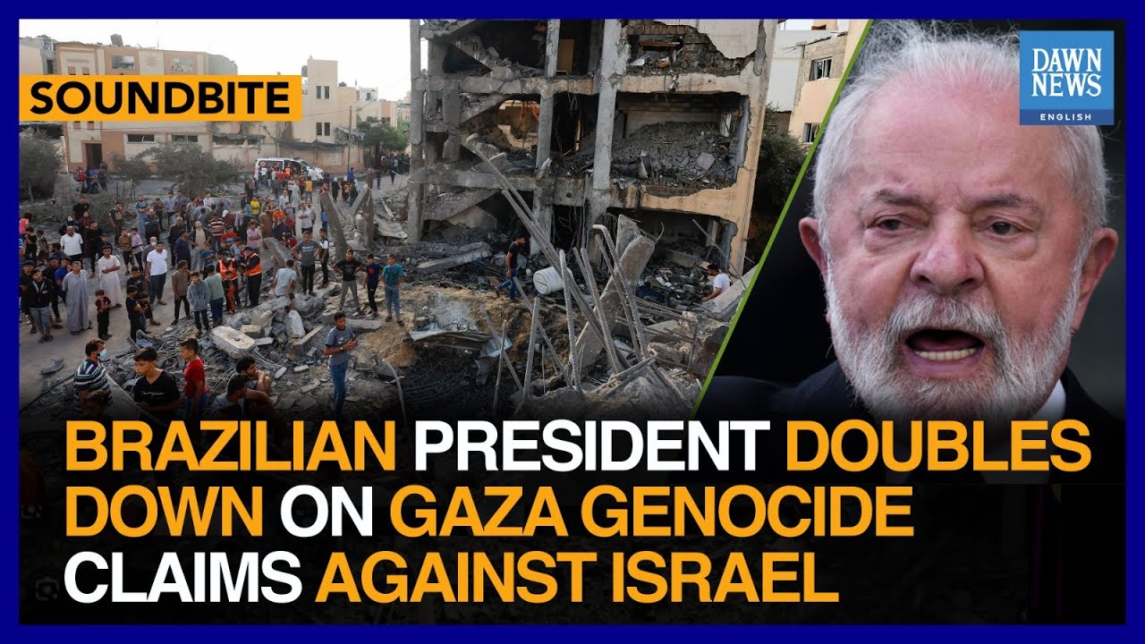 Brazilian President Lula Doubles Down On Gaza Genocide Claims Against Israel | Dawn News English