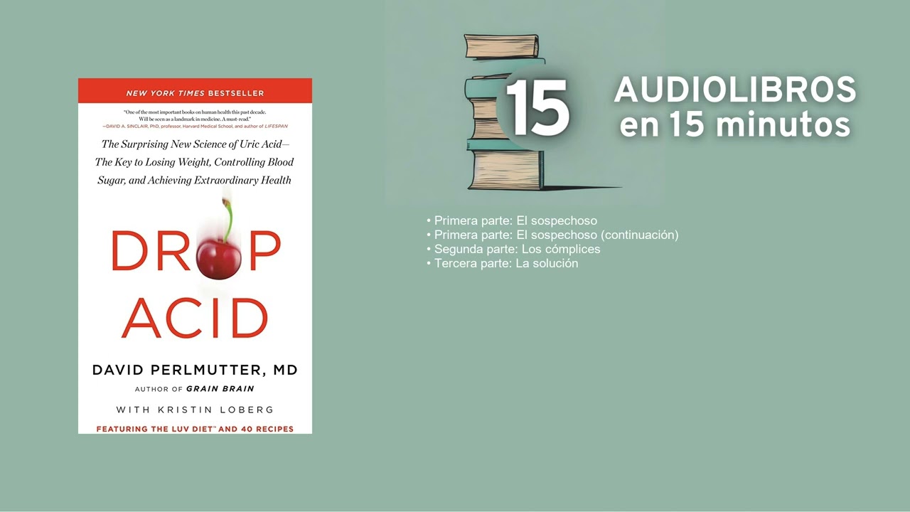 &Aacute;cido de ca&iacute;da   por David Perlmutter Resumen en 15min