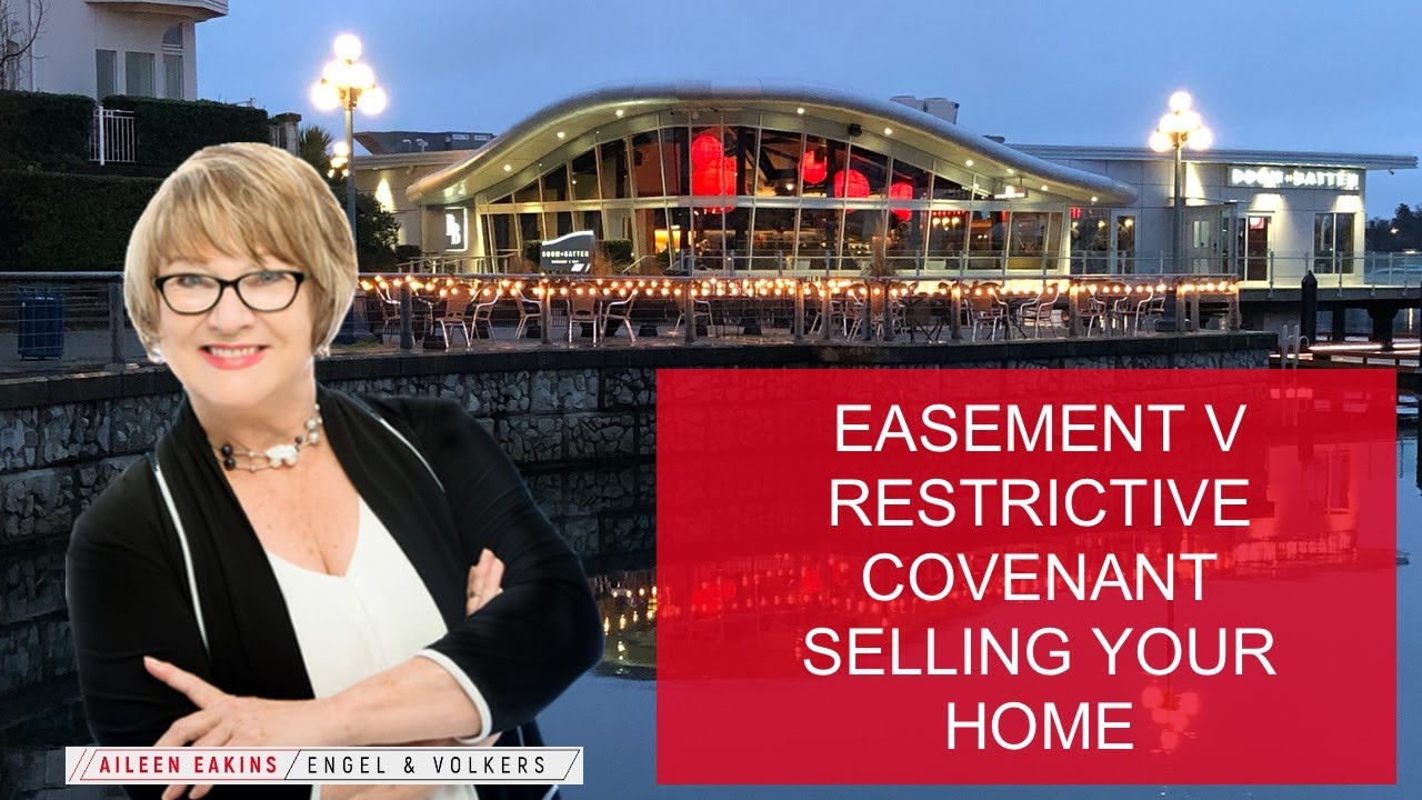 HOW TO SELL YOUR HOME | EASEMENT V RESTRICTIVE COVENANT |  AILEEN EAKINS | ENGEL & VOLKERS
