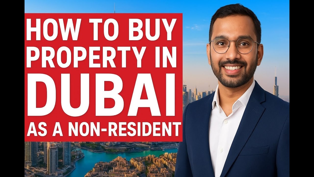 Investing in Dubai Real Estate? Here&rsquo;s the Step-by-Step Process for NRIs & Overseas Buyers