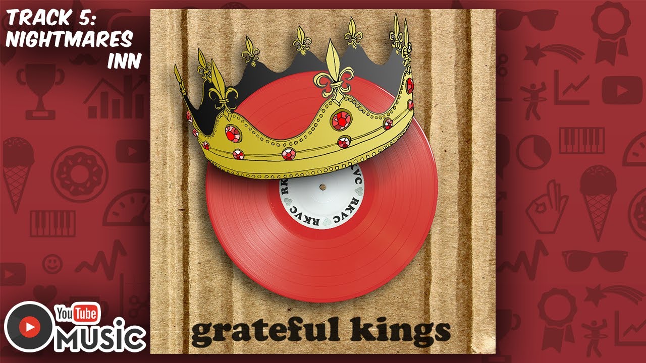 Nightmares Inn (Audio) ∙ &ldquo;grateful kings&rdquo; by RKVC ∙ YouTube Audio Library