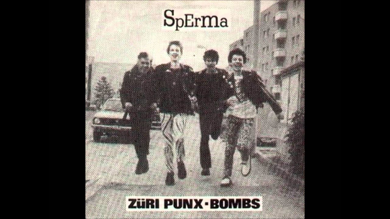 Sperma - 1979 - Züri Punx - Bombs - 01 - Züri Punx