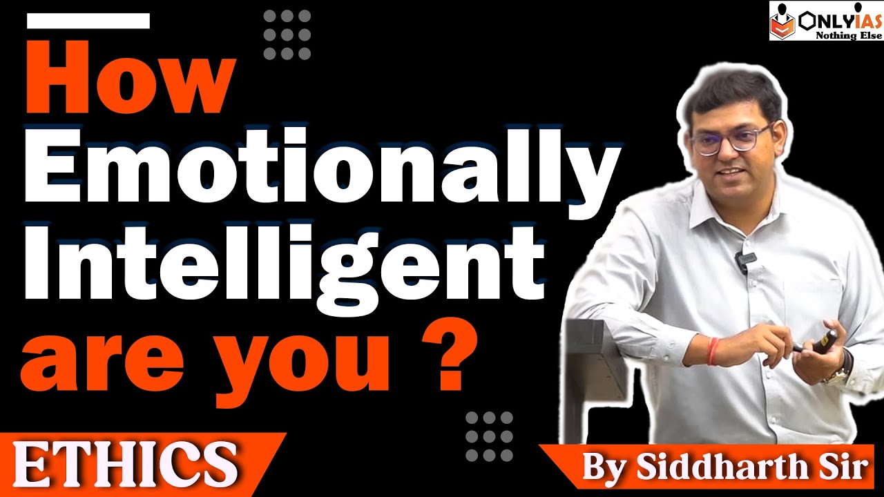 What Is Emotional Intelligence? | Definition | It's Importance | UPSC 2023 | OnlyIAS