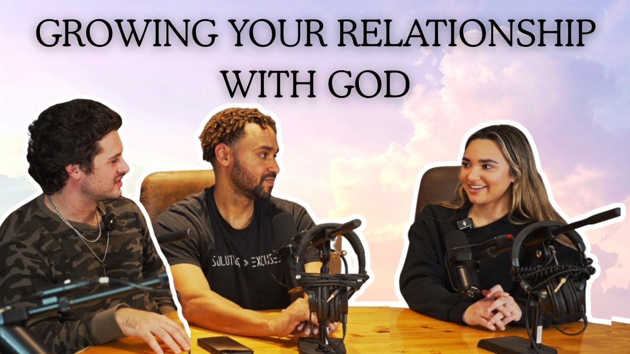 Faith Revealed - EPISODE 8: Growing Your Relationship with God (Feat. McKenzie Butt)