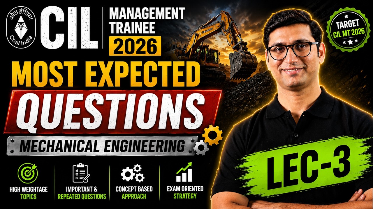 CIL MT 2026  Most Expected Questions | Mechanical Engineering | LEC-3 | Must Practice!
