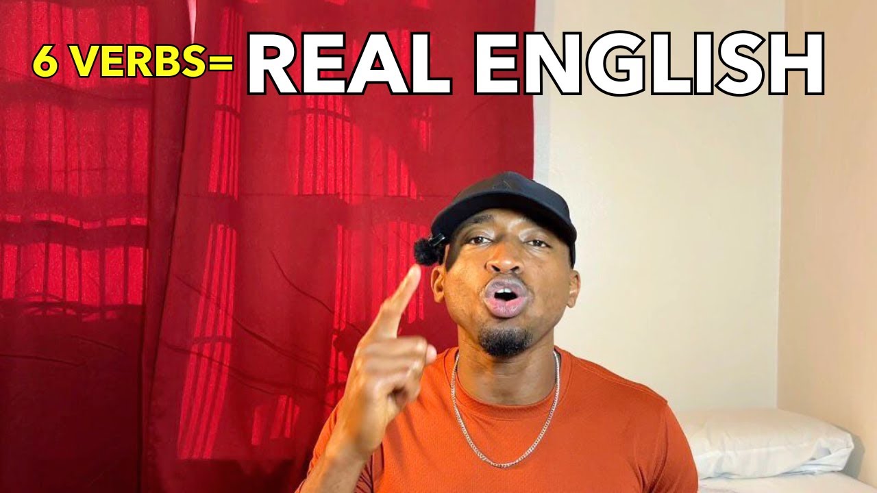 6 English Verbs You Must Master to Speak Naturally | Every Step Counts