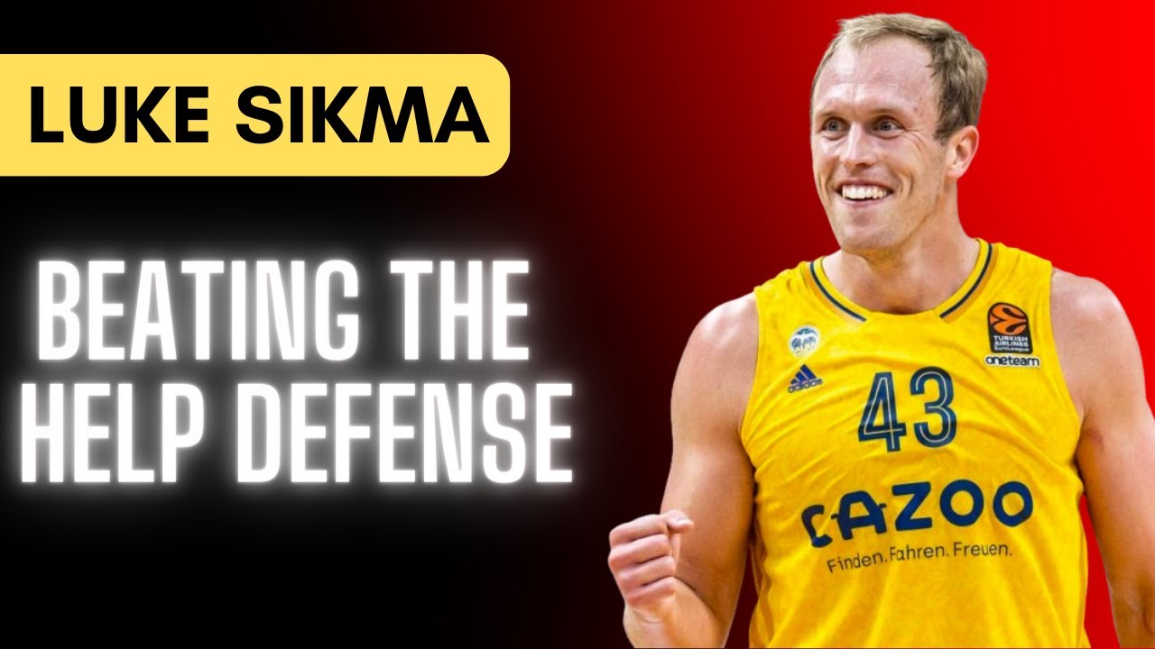 Breaking Through the Defense: Luke Sikma's Masterclass in Beating Help Defenders!