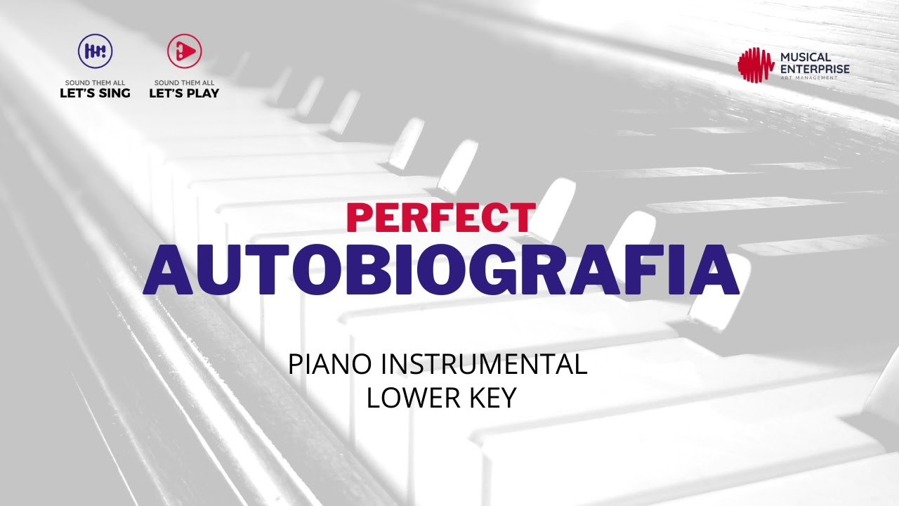 PERFECT - AUTOBIOGRAFIA (LOWER KEY INSTRUMENTAL SHORT)