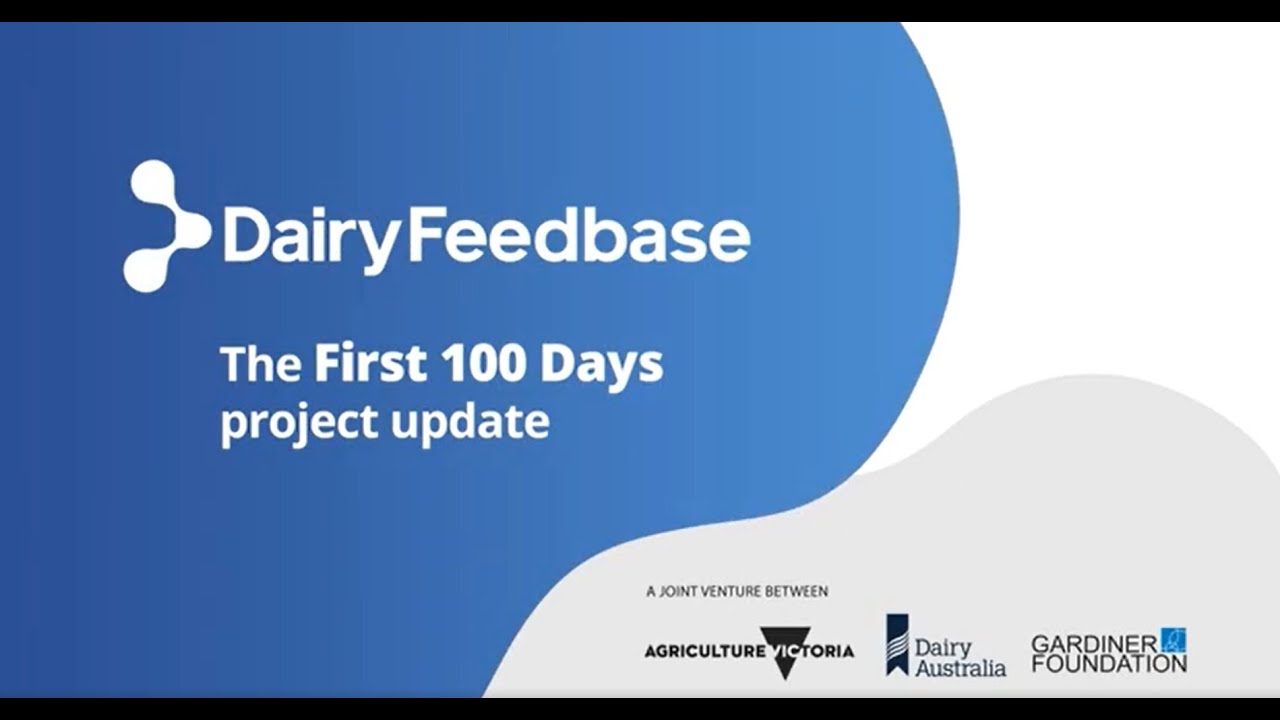 DairyFeedbase  First 100 Days project