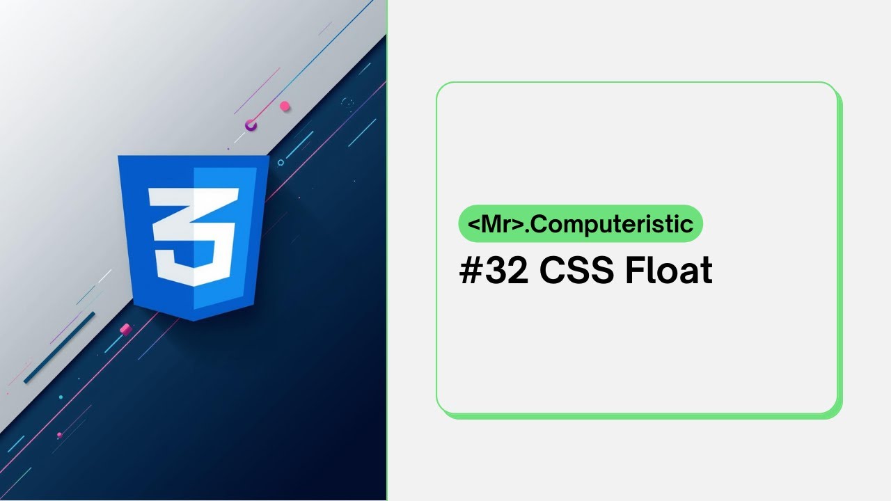 CSS Float Property: left, right & none values - CSS tutorials for absolute beginners - Course 2025