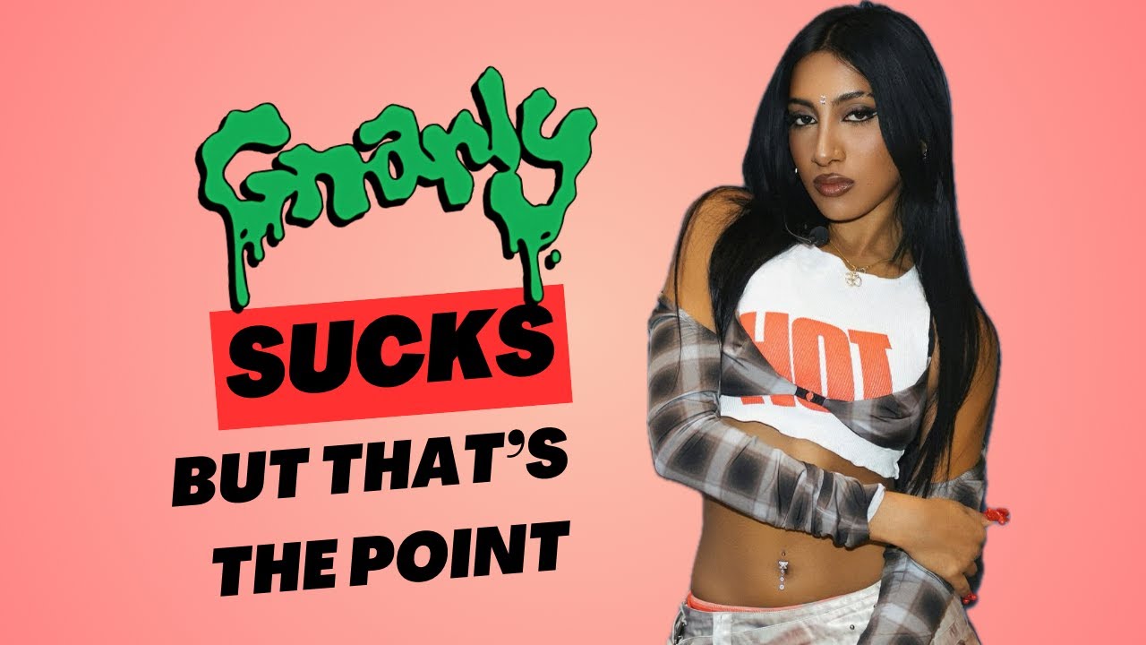 Gnarly Sucks...But That's The Point