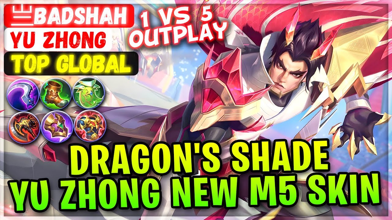 Dragon's Shade Yu Zhong, New M5 Skin Gameplay [ Top Global Yu Zhong ] 亗BADSHAH - Mobile Legends