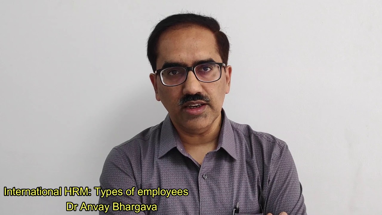 International HRM: Types of Employees in International Context
