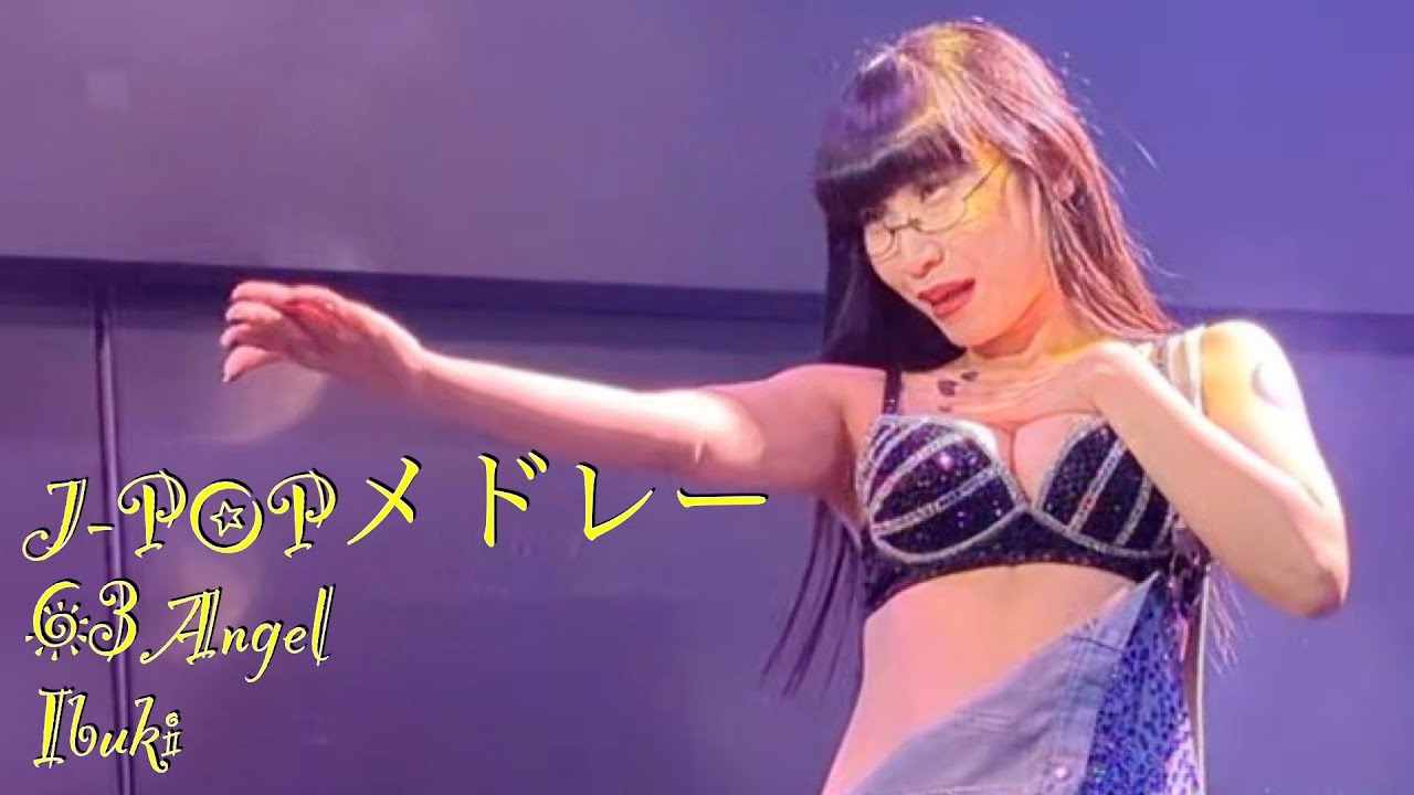 J-POPメドレー　Ibuki Ranka Ako Rina Kanade　63Angel　Rokusan Angel