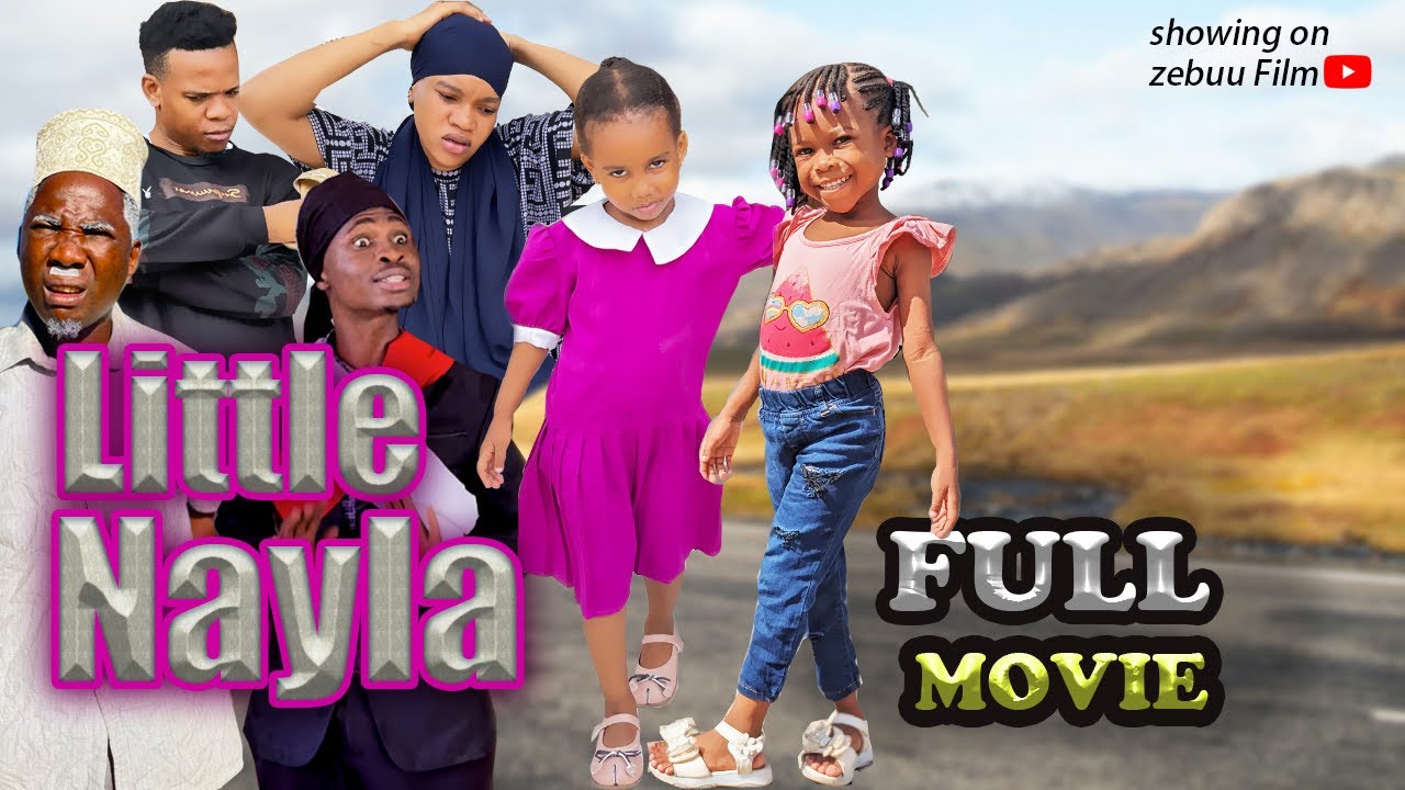 Little Nayla _FULL MOVIE
