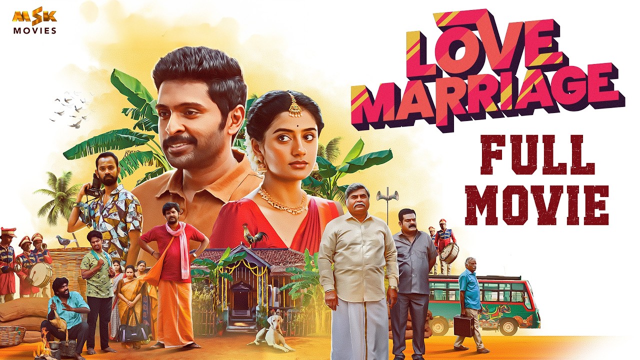 Love Marriage (2025) – Tamil Family Drama Full Movie | Vikram Prabhu, Sushmitha Bhat | MSK Movies