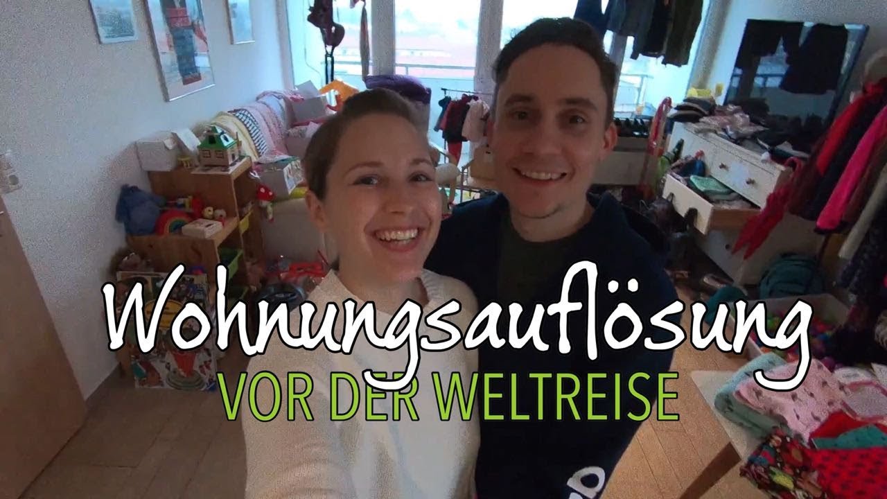 WOHNUNGSAUFLÖSUNG vor der Weltreise | Flohmarkt | Hausflohmarkt | Weltreise mit Kind