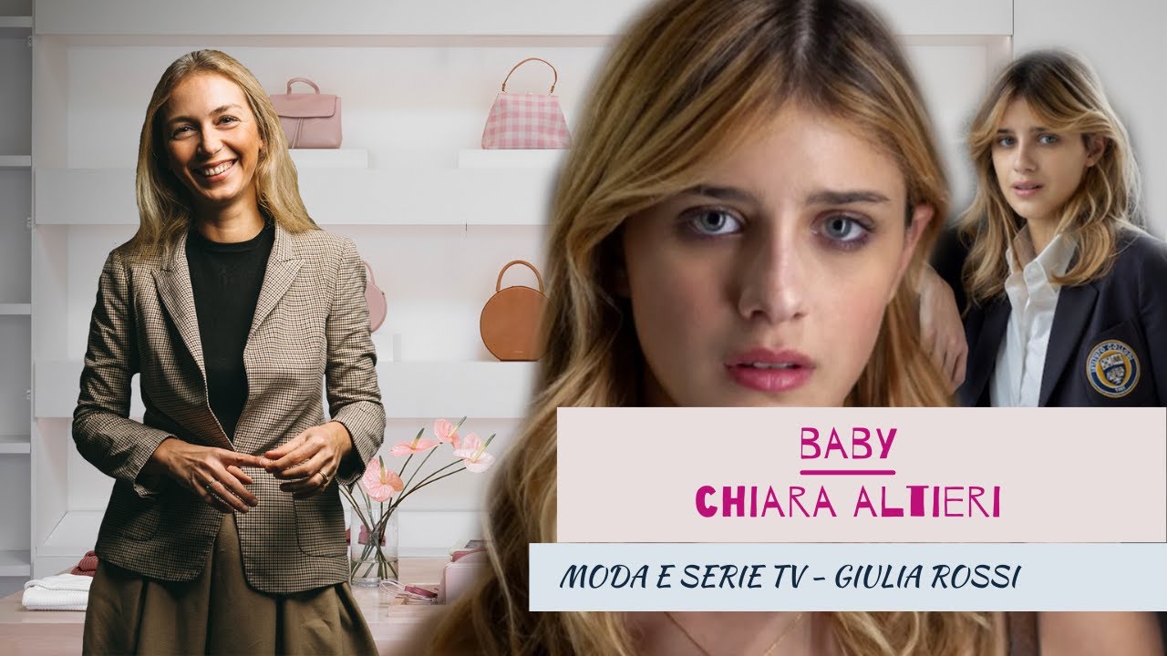 MODA E SERIE TV: BABY - COME VESTE CHIARA ALTIERI - I SUOI OUTFIT