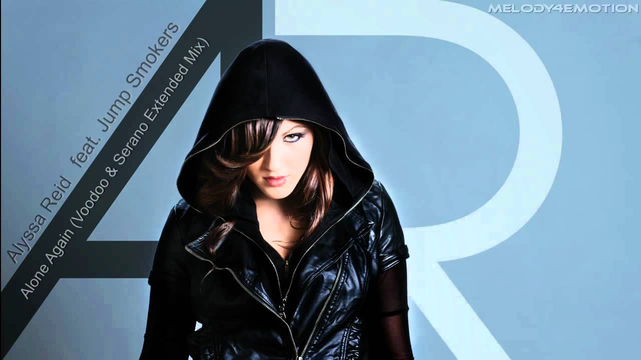 Alyssa Reid feat. Jump Smokers - Alone Again (Voodoo & Serano Extended Mix)