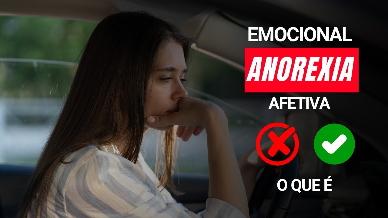 Anorexia Emocional e Romântica: Tudo que você precisa saber