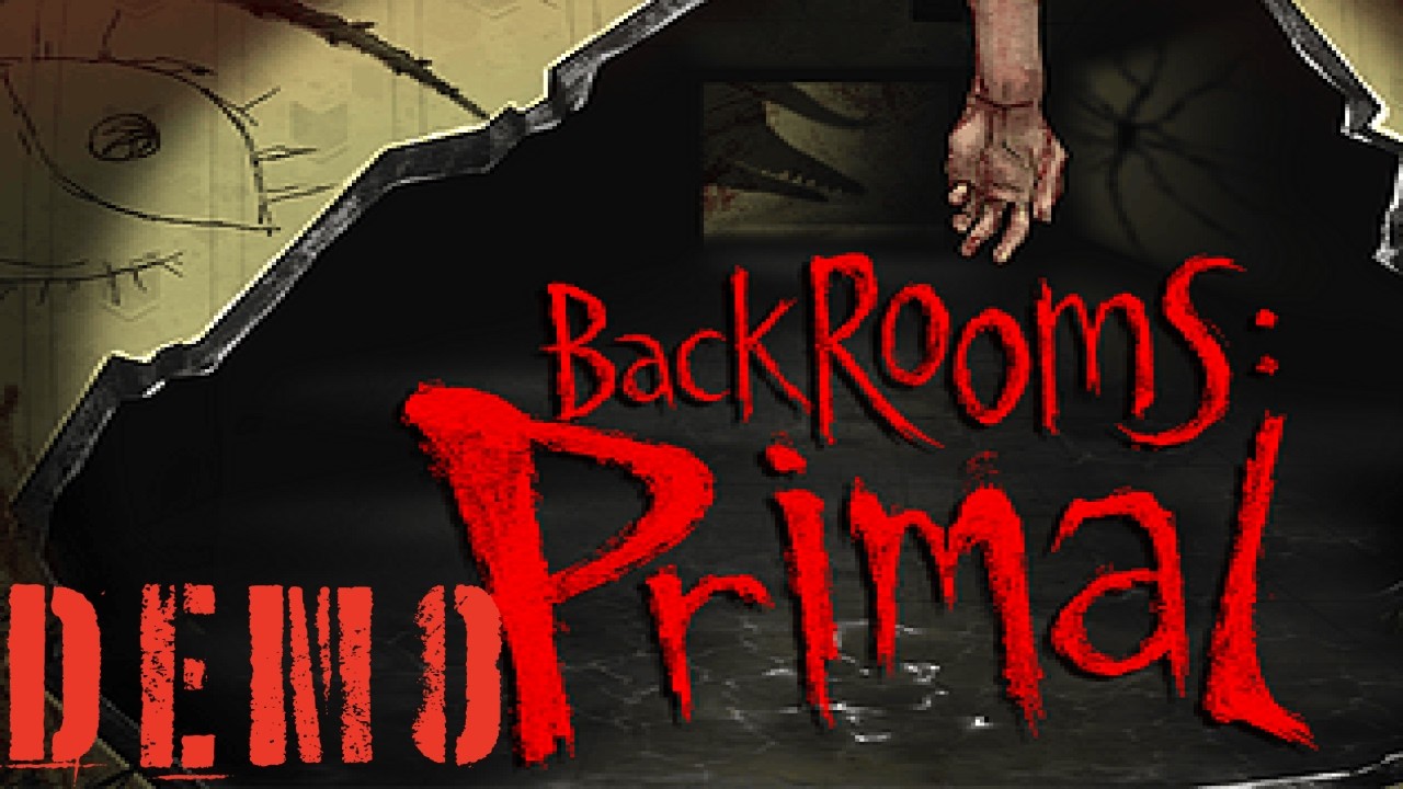 BACKROOMS: PRIMAL [ДЕМО]