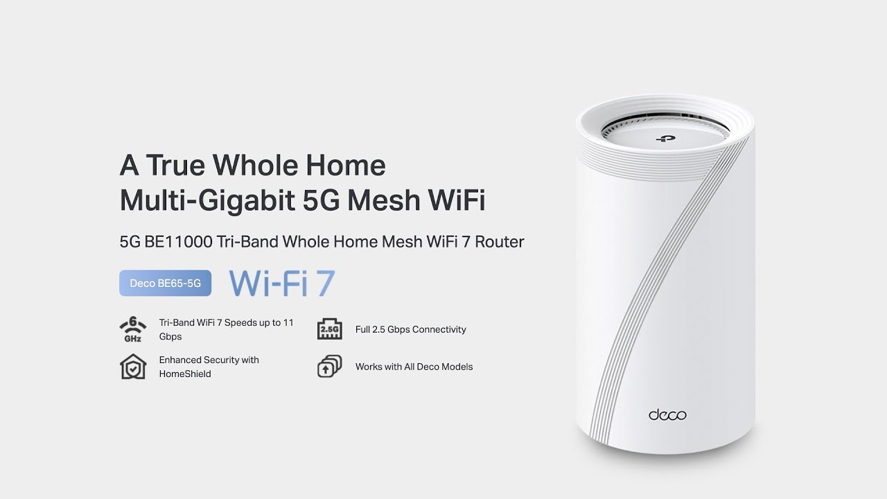 TP-Link Deco BE65-5G : The 5G Tri-Band Wi-Fi 7 Revolution