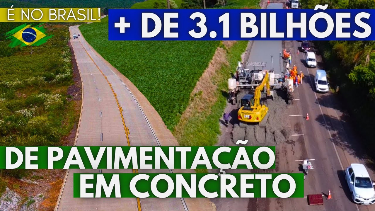 R$3.1 BILHÕES em Rodovias de CONCRETO | O MAIOR Programa de Pavimentação Rígida no BRASIL