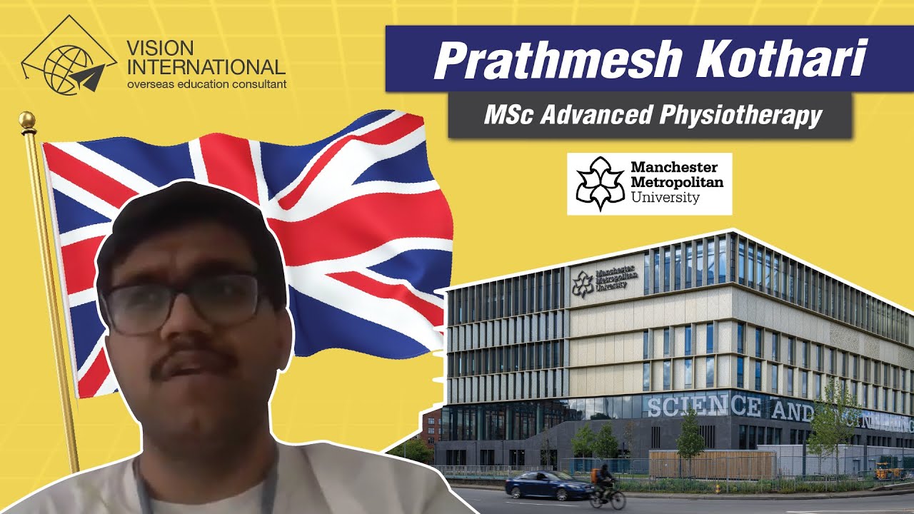 MMU's Prathamesh Kothari talks about his experience as a Physio Student of MSc Physiotherapy in UK