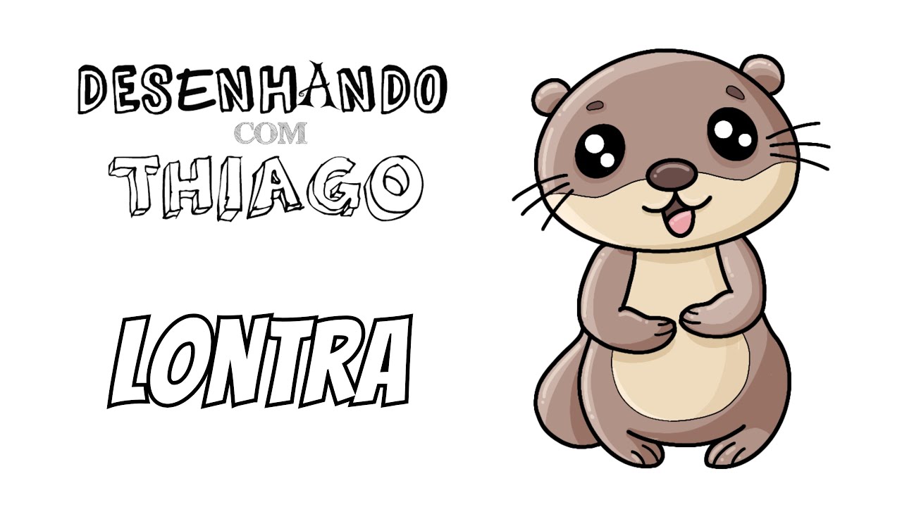 LONTRA (Desenhando com Thiago)