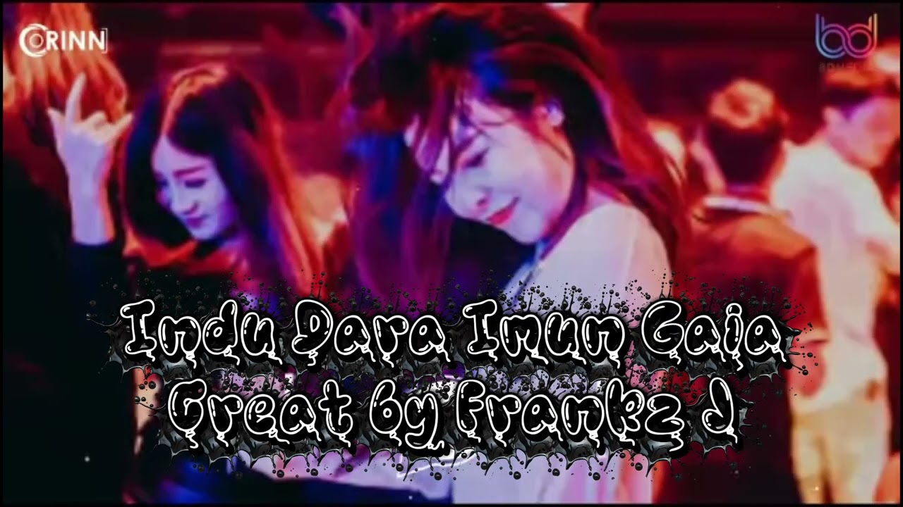 Indu Dara Imun Gaia (Creat by Frankz J Studio) Lagu Dayak Iban. Kena belelak ujung minggu 🤭