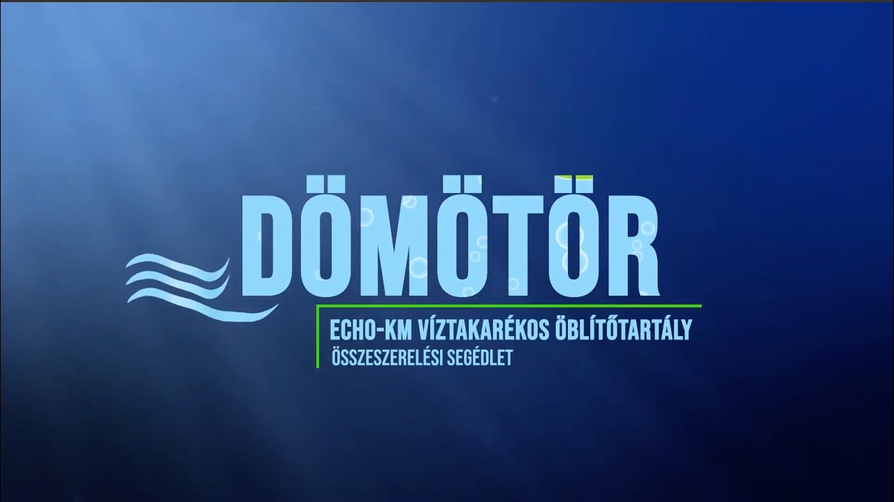 Teljes összeszerelés (10 percben) – Dömötör ECHO-KM víztakarékos öblítőtartály