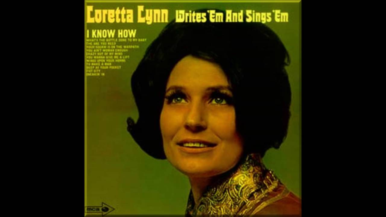 Loretta Lynn - What's The Bottle Done To My Baby