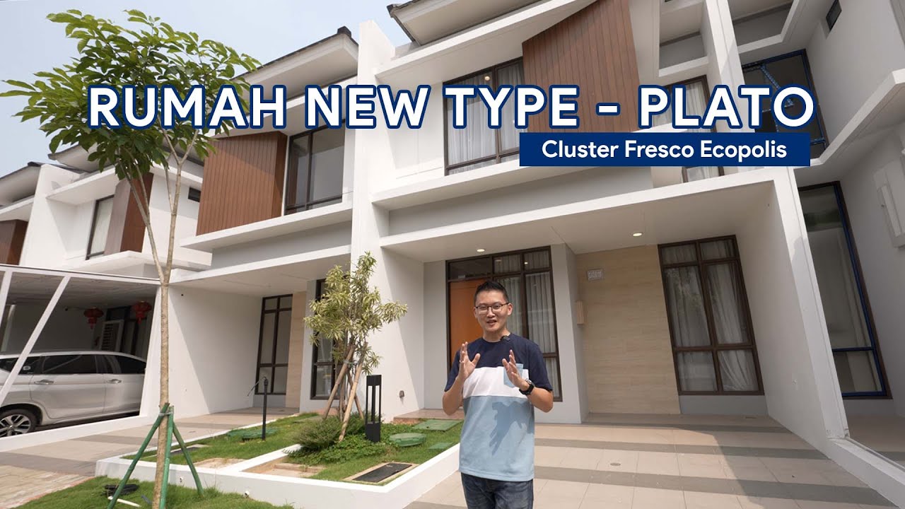 Rumah Type Baru Plato - Cluster Fresco Ecopolis CitraRaya Tangerang