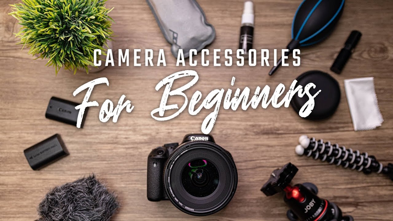 5 Camera Accessories Every Beginner Needs