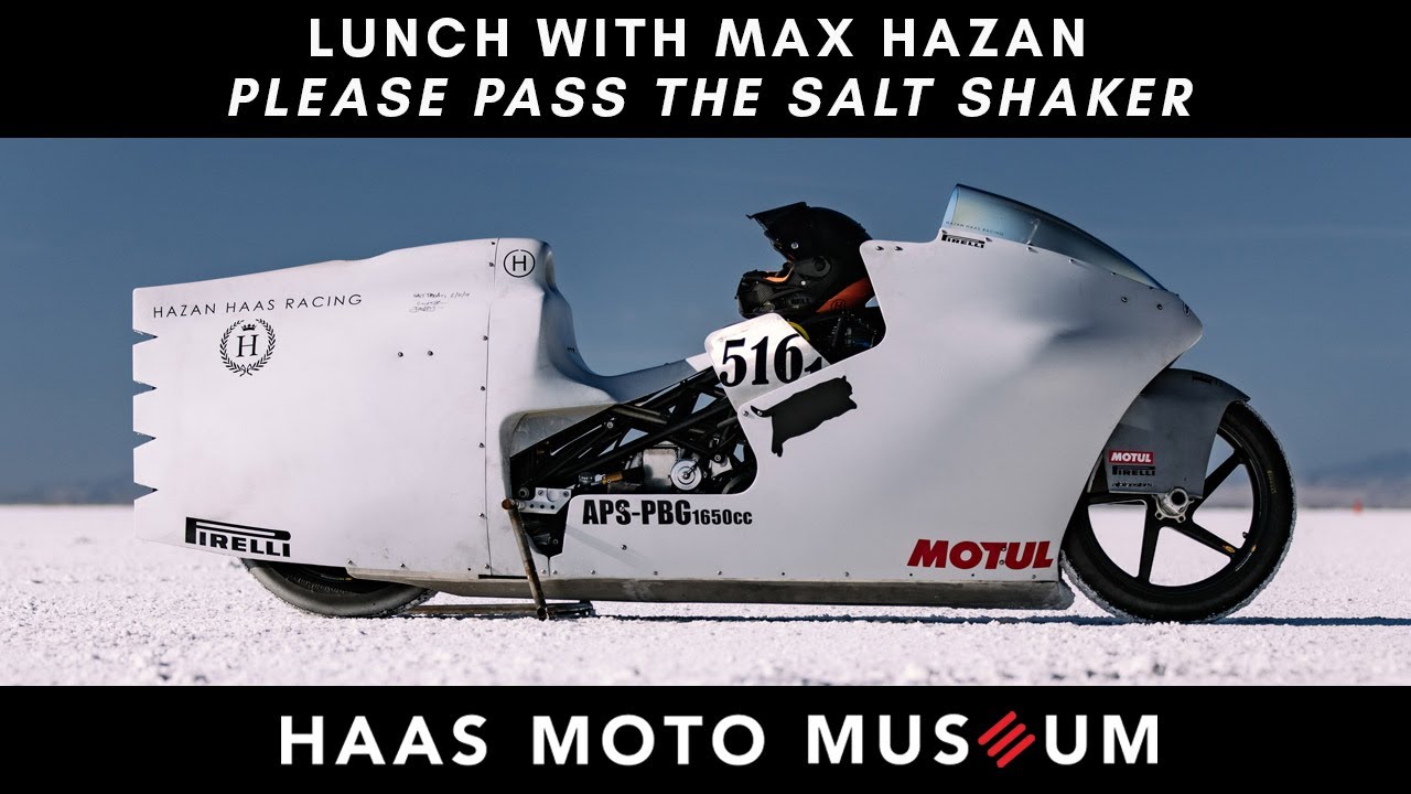 Haas Moto Museum – Episode #7: Lunch with Max Hazan – Please Pass The Salt Shaker
