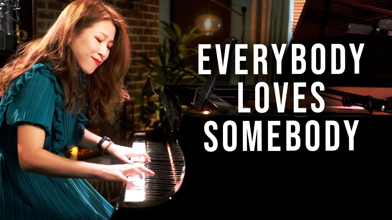 Everybody Loves Somebody - Piano by Sangah Noona