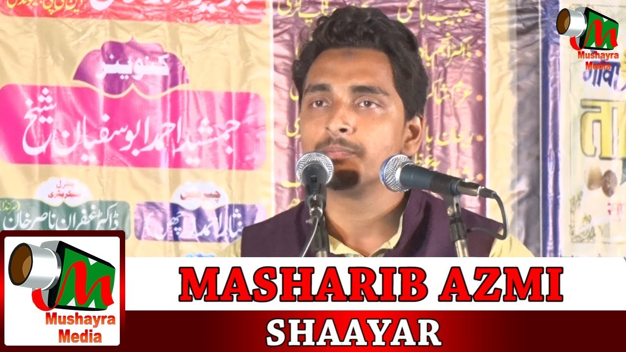 MASHARIB AZMI, Gazal, Shekhupur, Azamgarh,Kulhind mushaira,Jamshed Ahmed Abu Sufiyan Shaikh,2018.